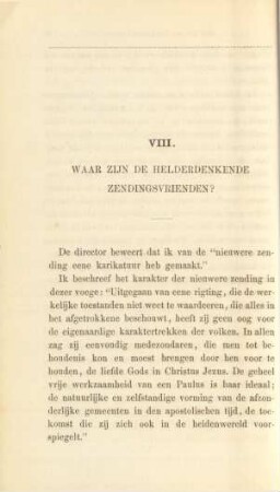 VIII. Waar zijn de helderdenkende zendingsvrienden?