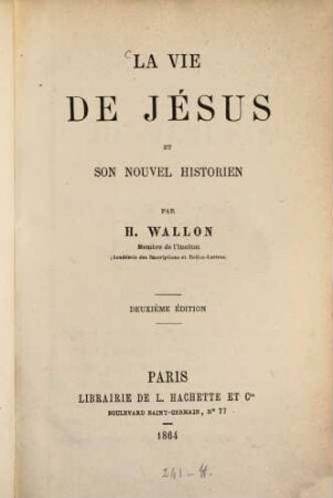La vie de Jésus et son nouvel historien