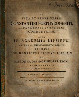 De Vita Et Rebvs Gestis Constantini Porphyrogeniti, Imperatoris Byzantini Commentatio