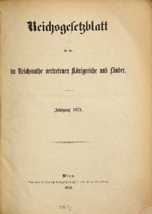 Reichsgesetzblatt für die im Reichsrate vertretenen Königreiche und Länder. 1879, 1879