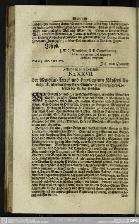 Folget noch zum Beschlusse No. XXVII. der Majestät-Brief und Privilegium Kaysers Rudolphi II. über das freye Exercitium der Augspurgischen Confeßion des Landes Schlesien