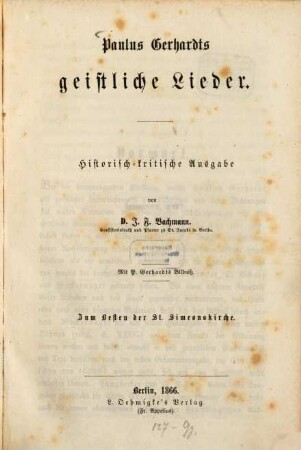 Paulus Gerhardts geistliche Lieder : historisch-kritische Ausgabe