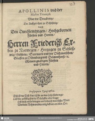 Apollinis und der Musen Triumph Uber die Druckerey, Die Auffgerichtet zu Schleßwig
