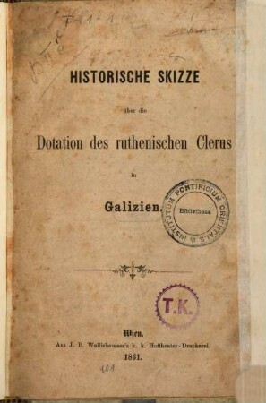Historische Skizze über die Dotation des ruthenischen Clerus in Galizien