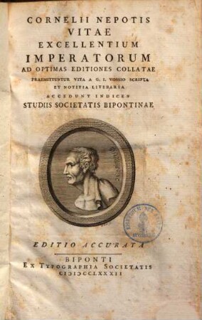 Cornelii Nepotis Vitae Excellentium Imperatorum : Ad Optimas Editiones Collatae ; Accedunt Indices Studiis Societatis Bipontinae