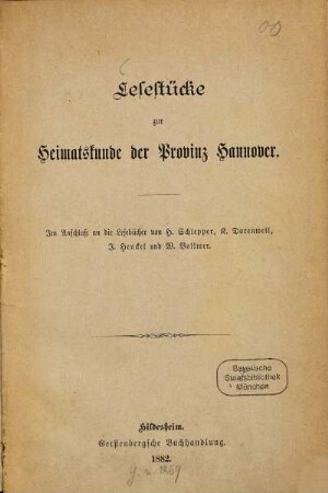 Lesestücke zur Heimatskunde der Provinz Hannover : Im Anschluss an die Lesebücher von H. Schlepper, K. Dorenwell, J. Henckel und W. Vollmer