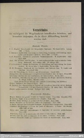 Verzeichniss der wichtigsten die Wegebaukunst betreffenden Schritten, und besonders derjenigen, die in dieser Abhandlung benutzt worden sind