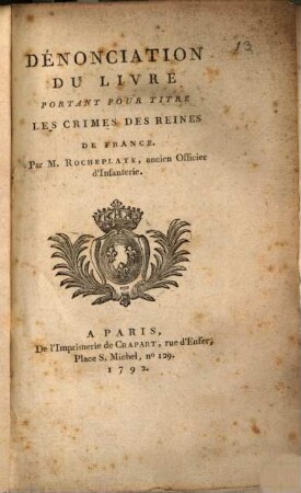 Denonciation du livre portant pour titre "les crimes des reines de France"