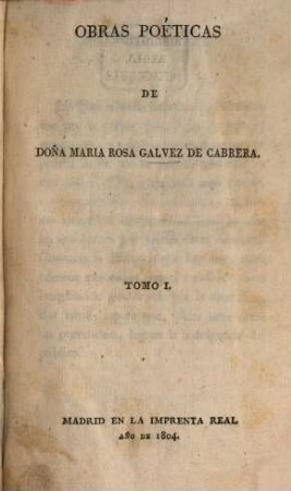 Obras Poeticas de Maria Rosa Galvez de Cabrera. 1