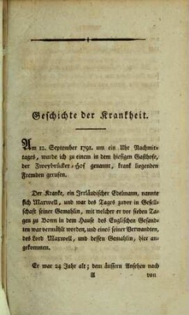 Geschichte einer merkwürdigen Krankheit und Rechtfertigung der dabey gebrauchten Mittel samt einer Beylage über die von dem Herrn Medizinal-Director Odendahl darüber herausgegebene Schrift
