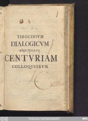 Tirocinium Dialogicum Continens Centuriam Colloquiorum.