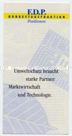Faltblatt der FDP-Bundestagsfraktion zu Umweltschutz und Marktwirtschaft