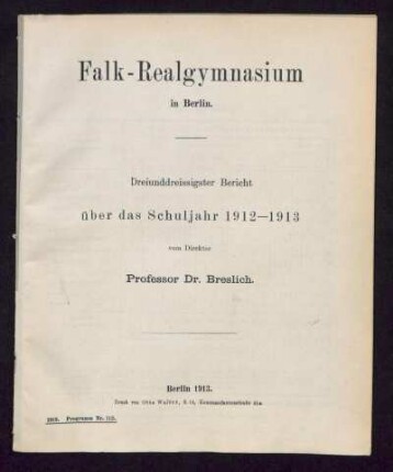 1912/13: Bericht / Falk-Realgymnasium in Berlin : über d. Schuljahr ... - 1912/13