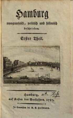 Hamburg topographisch, politisch und historisch beschrieben, Erster Theil