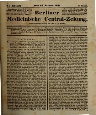 Berliner medicinische Central-Zeitung : vom Neuesten und Wissenswerthen aus der gesammten Heilkunde des In- und Auslandes ; hrsg. ... unter Mitwirkung vieler Aerzte im gesammten Deutschland, 6. 1837