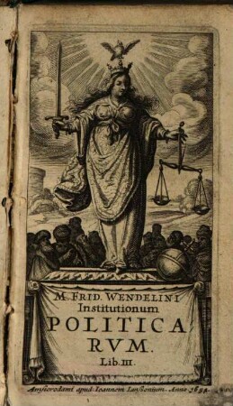 M. Frid. Wendelini Institutionum Politicarvm Lib. III
