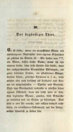 20. Das begünstigte Thier