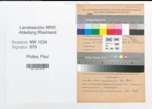 Entnazifizierung Paul Plotka , geb. 21.01.1912 (Hauptmann)