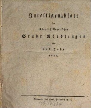 Intelligenzblatt der Königlich Bayerischen Stadt Nördlingen. 1830