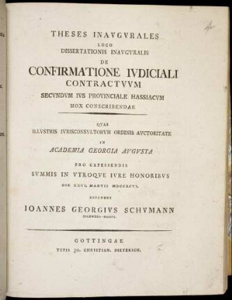 Theses Inaugurales Loco Dissertationis Inauguralis De Confirmatione Iudiciali Contractuum Secundum Ius Provinciale Hassiacum Mox Conscribendae
