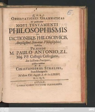 Observationes Grammaticas De quibusdam Novi Testamenti Philosophismis Seu Dictionibus Philosophicis