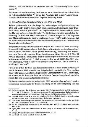 cc) Die rechtmäßige Aufgabenerfüllung von BND und MAD. Die Sicherheitsüberprüfung durch den MAD; Die Inlandstätigkeit des BND