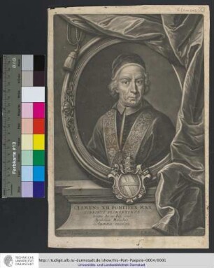 Clemens XII. Pontifex Max. Corsinus Florentinus : creatus die 12. Iulij 1730. Symbolum Malachiæ Columna excelsa : Secundum Exemplar Romanum