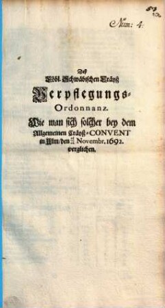 Deß Löbl. Schwäbischen Cräyß Verpflegungs-Ordonnanz : Wie man sich solcher bey dem Allgemeinen Cräyß-Convent in Ulm, den 16/26. Novembr. 1692. verglichen
