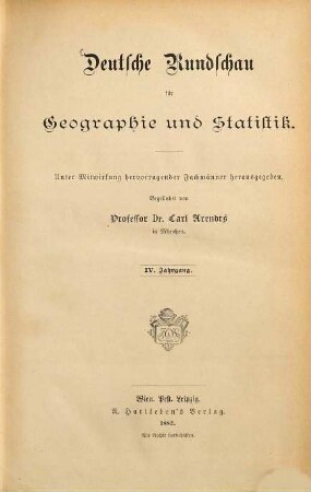 Deutsche Rundschau für Geographie und Statistik. 4. 1882