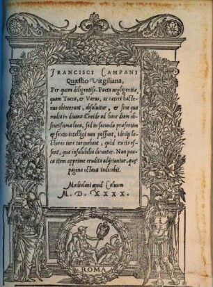 Quaestio Virgiliana per quam ... Poeta negligentiae quam Luca et Varus ac caeteri hactenus objecerunt absolvitur