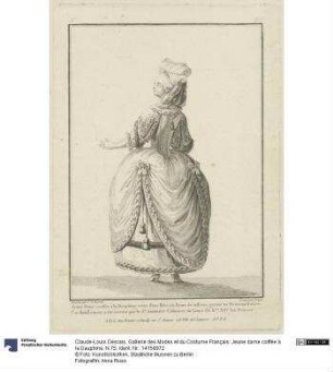 Gallerie des Modes et du Costume Français: Jeune dame coiffée à la Dauphine. N.75