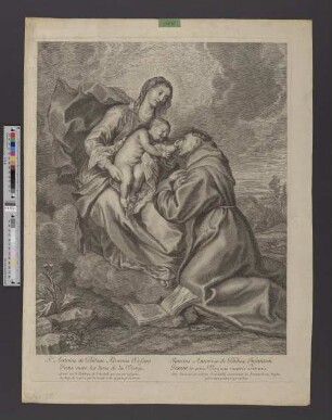 St. Antoine de Padoüe Adorant l'Enfant Jesus entre les bras de la Vierge : Graué sur le Tableau de Vandeck qui est au Cabinet du Roy de 5 pi. u. po. de hault et de 4 pi. u. po. de large