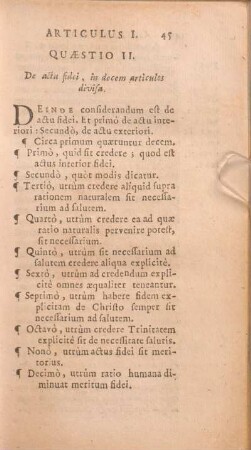 Quaestio II. De actu fidei, in decem articulos divisa.