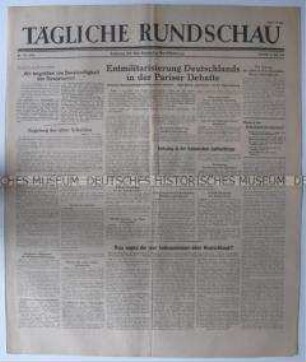 Sowjetische Tageszeitung für die deutsche Bevölkerung "Tägliche Rundschau" u.a. zu den Plänen der Alliierten bezüglich der Zukunft Deutschlands