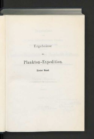 Bd 1,A: Reisebeschreibung der Plankton-Expedition