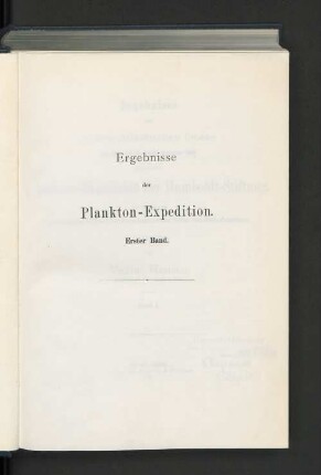 Bd 1,A: Reisebeschreibung der Plankton-Expedition