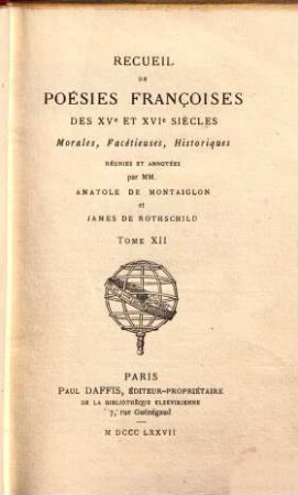 Recueil de poésies françoises des XVe et XVIe siècles : morales, facétieuses, historiques. 12