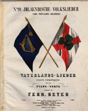 Vaterlands-Lieder : für das Piano-Forte, No. 20. Irlaendische Volkslieder