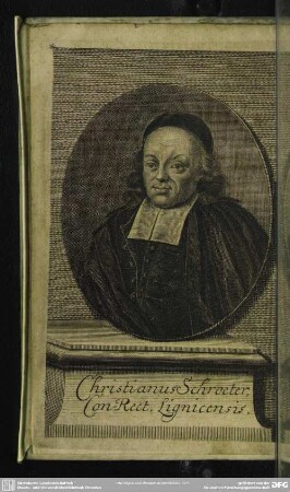Christianus Schroeter, Con-Rect. Lignicensis