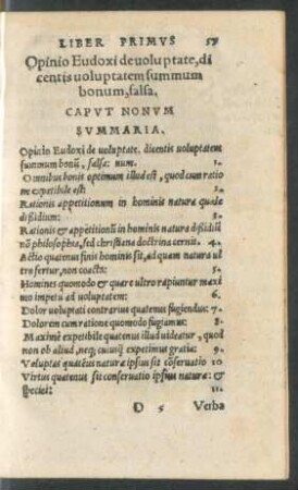 Opinio Eudoxi de voluptate, dicentis voluptatem summum bonum, falsa. Caput Nonum