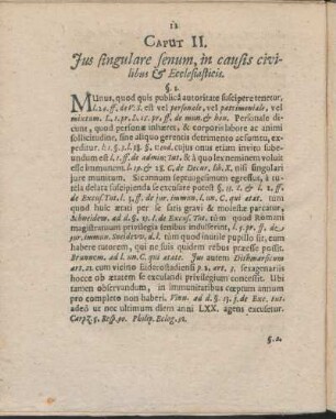 Caput II. Jus singulare senum, in causis civilibus & Ecclesiasticis.