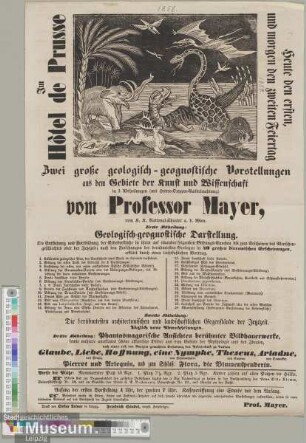 Zwei große geologisch-geognostische Vorstellung aus dem Gebiete der Kunst und Wissenschaft vom Professor Mayer.