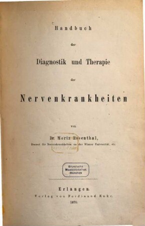 Handbuch der Diagnostik und Therapie der Nervenkrankheiten