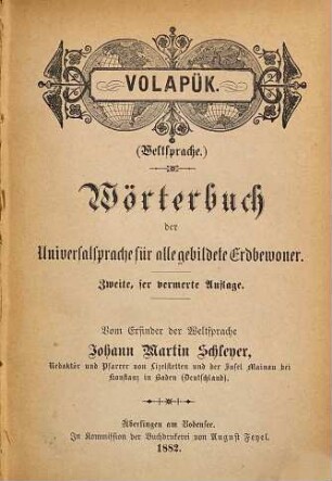 Volapük : (Weltsprache) Wörterbuch der Universalsprache für alle gebildete Erdbewoner