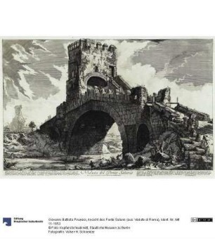 Ansicht des Ponte Salario (aus: Vedute di Roma)
