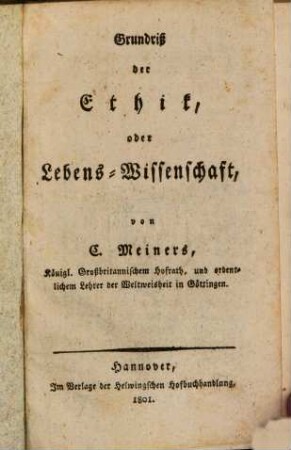 Grundriß der Ethik oder Lebens-Wissenschaft
