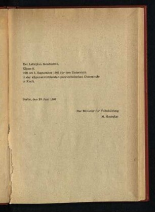 Der Lehrplan Geschichte, Klasse 6, tritt ...