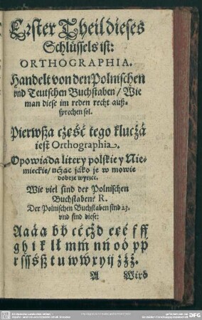 Erster Theil dies Schlüssels ist: Orthographia