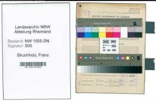 Entnazifizierung Franz Struchholz , geb. 31.05.1898 (Dachdecker)