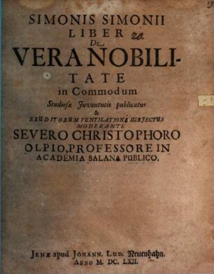 Simonis Simonii Liber De Vera Nobilitate